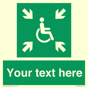 Custom sign safe condition evacuation temporary refuge